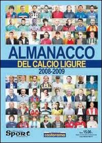 Immagine copertina libro Almanacco del calcio ligure (2008-2009)
