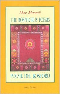 Immagine copertina libro Poesie del Bosforo-The Bosphorus poems. Ediz. bilingue