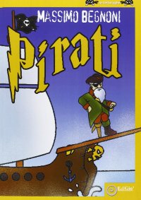 Immagine copertina libro Pirati. Ediz. illustrata