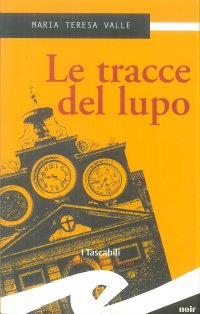 Immagine copertina libro Le tracce del lupo