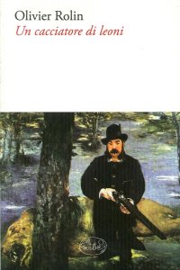Immagine copertina libro Un cacciatore di leoni