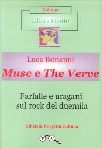 Immagine copertina libro Muse e The Verve. Farfalle e uragani sul rock del duemila