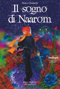 Immagine copertina libro Il sogno di Naarom