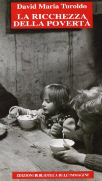 Immagine copertina libro La ricchezza della povertà
