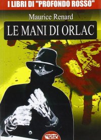 Immagine copertina libro Le mani di Orlac