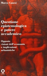 Immagine copertina libro Questione epistemologica e potere accademico