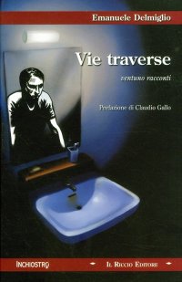 Immagine copertina libro Vie traverse. Ventuno racconti