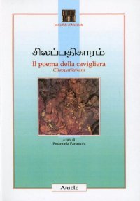 Immagine copertina libro Poema della cavigliera-Cilappatikaram
