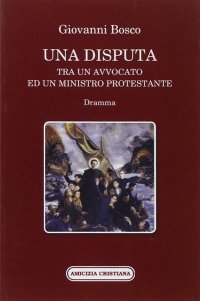 Immagine copertina libro Una disputa tra un avvocato ed un ministro protestante