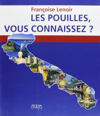 Immagine copertina libro Puglia. Les Pouilles, Vous Connaisez?