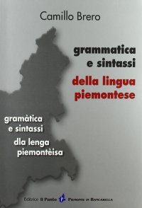 Immagine copertina libro Grammatica e sintassi della lingua piemontese