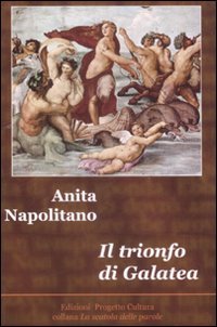 Immagine copertina libro Il trionfo di Galatea