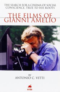 Immagine copertina libro The films of Gianni Amelio