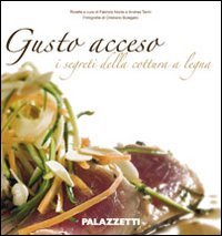 Immagine copertina libro Gusto acceso. I segreti della cottura a legna