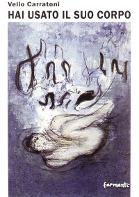 Immagine copertina libro Hai usato il suo corpo