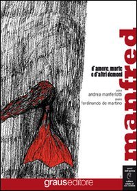 Immagine copertina libro Manfred. D'amore, morte e d'altri demoni. Con CD Audio