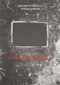 Immagine copertina libro Lo spazio televisivo