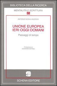 Immagine copertina libro Unione Europea ieri oggi domani. Passaggi di tempo
