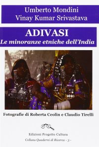 Immagine copertina libro Adivasi. Le minoranze etniche dell'India