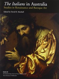 Immagine copertina libro The Italians in Australia. Studies in Renaissance and Baroque Art