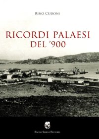 Immagine copertina libro Ricordi palaesi del '900