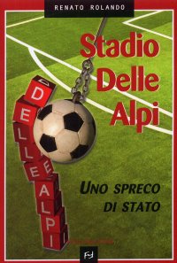 Immagine copertina libro Stadio delle Alpi