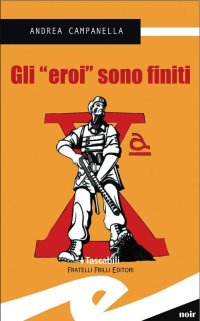Immagine copertina libro Gli «eroi» sono finiti