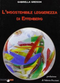 Immagine copertina libro L'insostenibile leggerezza di Effenberg