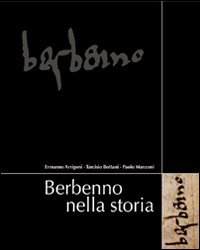 Immagine copertina libro Berbenno nella storia. Comune di Berbenno