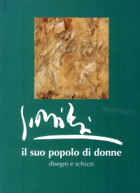 Immagine copertina libro Giuseppe Milesi. Il suo popolo di donne. Disegni e schizzi. Ediz. illustrata
