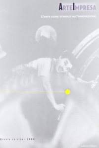 Immagine copertina libro Arteimpresa. L'arte come stimolo all'innovazione