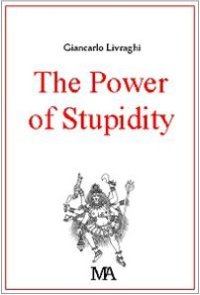 Immagine copertina libro The power of stupidity