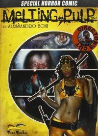 Immagine copertina libro Melting pulp. Special Horror Comic