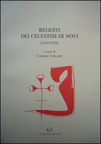 Immagine copertina libro Regesti dei celestini di Novi (1243-1792)