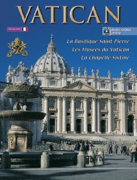 Immagine copertina libro Le vatican. La Basilique de St. Pierre, les musees du Vatican, la Chapelle Sixtine
