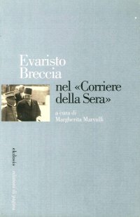 Immagine copertina libro Evaristo Breccia nel «Corriere della Sera»