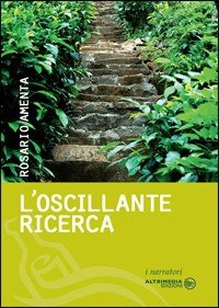 Immagine copertina libro L'oscillante ricerca