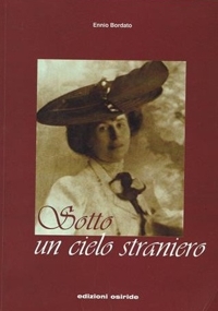 Immagine copertina libro Sotto un cielo straniero. Vita e memorie di una principessa in esilio