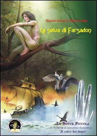 Immagine copertina libro La selva di Farsadon