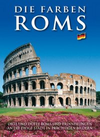 Immagine copertina libro I colori di Roma. Ediz. tedesca