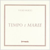 Immagine copertina libro Tempo e maree. Poesie scelte (1930-1964)