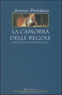 Immagine copertina libro La camorra delle regole
