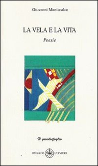 Immagine copertina libro La vela e la vita