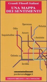 Immagine copertina libro Una mappa dei sentimenti. Antologia sull'amore, sull'odio, sui sentimenti