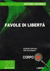 Immagine copertina libro Favole di libertà. Ediz. per ipovedenti