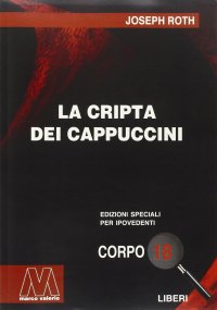 Immagine copertina libro La cripta dei cappuccini. Ediz. per ipovedenti