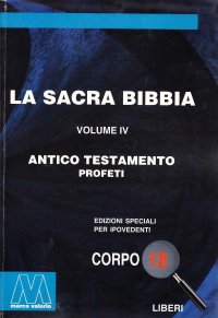 Immagine copertina libro La Sacra Bibbia. Ediz. per ipovedenti. Vol. 4: Antico Testamento