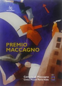 Immagine copertina libro Premio Maccagno. Ediz. illustrata