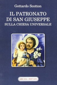 Immagine copertina libro Il patronato di San Giuseppe sulla chiesa universale
