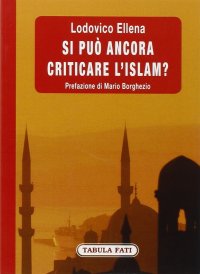 Immagine copertina libro Si può ancora criticare l'Islam?